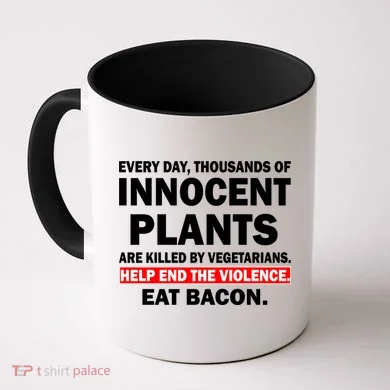 Help End The Violence Eat Bacon Coffee Mug