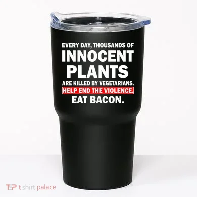 Help End The Violence Eat Bacon  Tumbler
