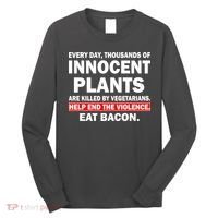 Help End The Violence Eat Bacon  Long Sleeve Shirt thumb 0