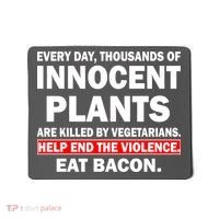 Help End The Violence Eat Bacon  Mousepad thumb 0