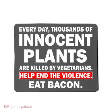 Help End The Violence Eat Bacon  Mousepad
