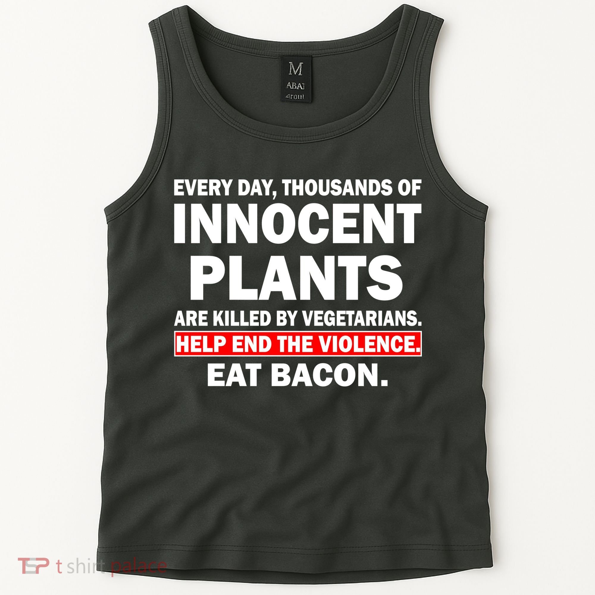 Help End The Violence Eat Bacon  Tank Top