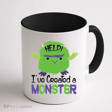 Help I've Created A Monster Coffee Mug back