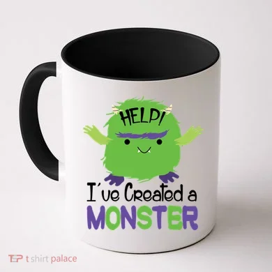 Help I've Created A Monster Coffee Mug