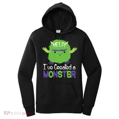 Help I've Created A Monster Women's Hoodie