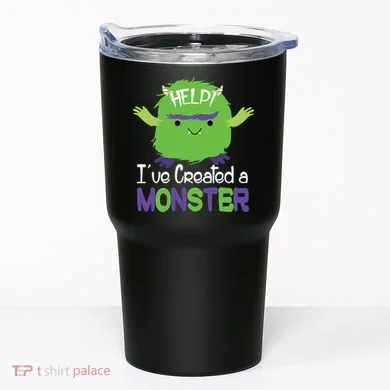 Help I've Created A Monster Tumbler