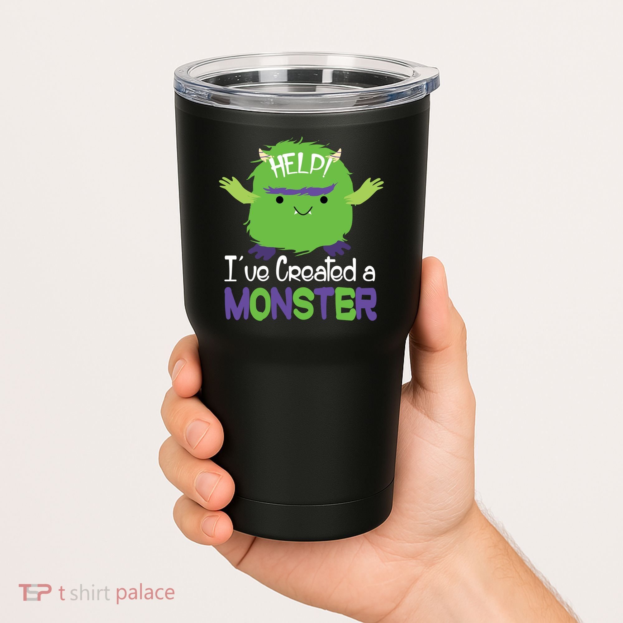 Help I've Created A Monster Tumbler