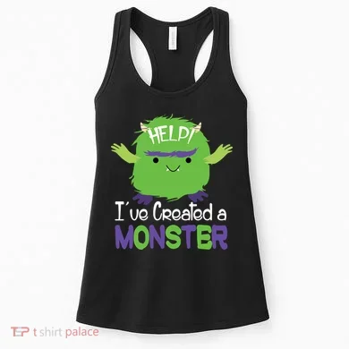Help I've Created A Monster Women's Tank Top