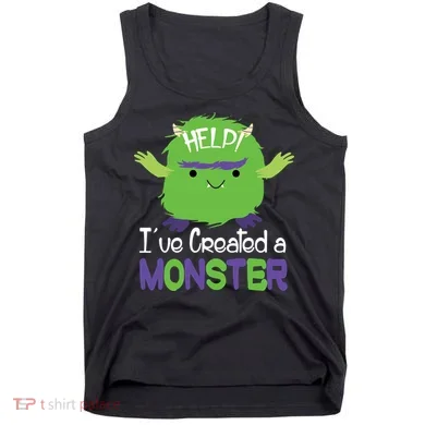Help I've Created A Monster Tank Top