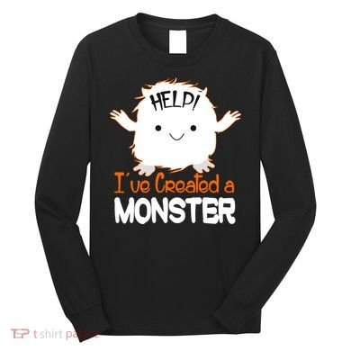Help I've Created a Monster Funny Halloween Long Sleeve Shirt