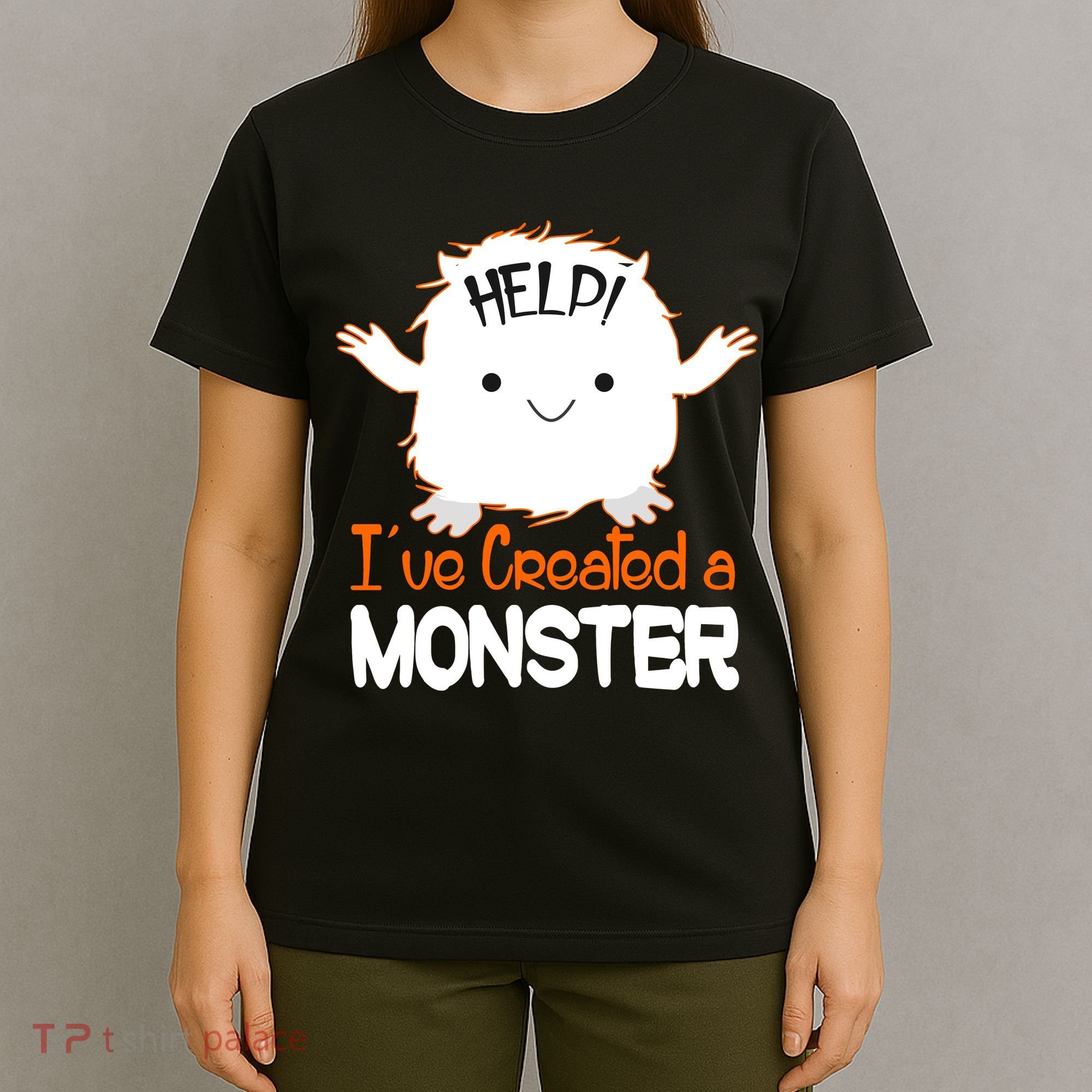 Help I've Created a Monster Funny Halloween T-Shirt