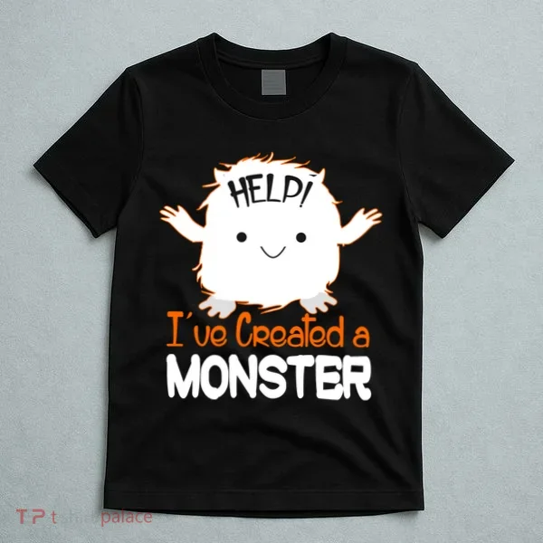 Help I've Created a Monster Funny Halloween T-Shirt