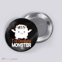 Help I've Created a Monster Funny Halloween Button thumb 0