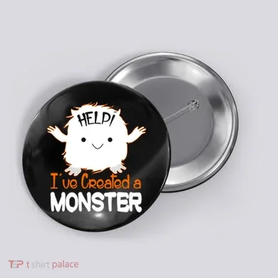 Help I've Created a Monster Funny Halloween Button