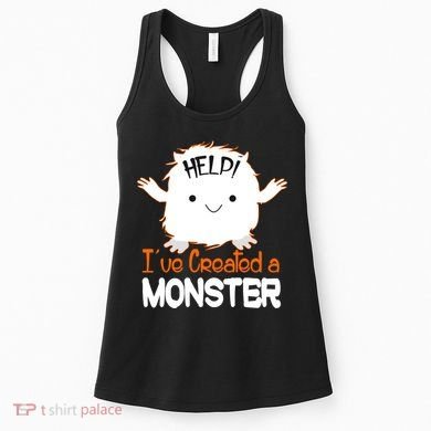 Help I've Created a Monster Funny Halloween Women's Tank Top