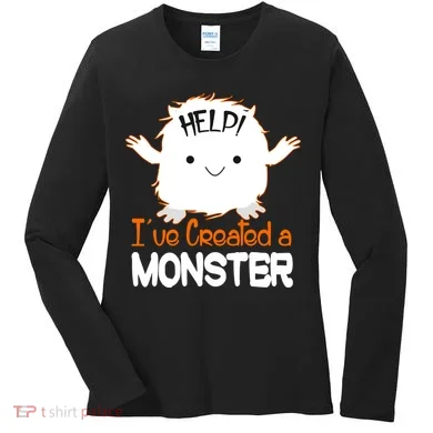 Help I've Created a Monster Funny Halloween Women's Long Sleeve Shirt