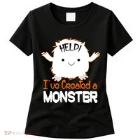 Help I've Created a Monster Funny Halloween Women's T-Shirt thumb 0