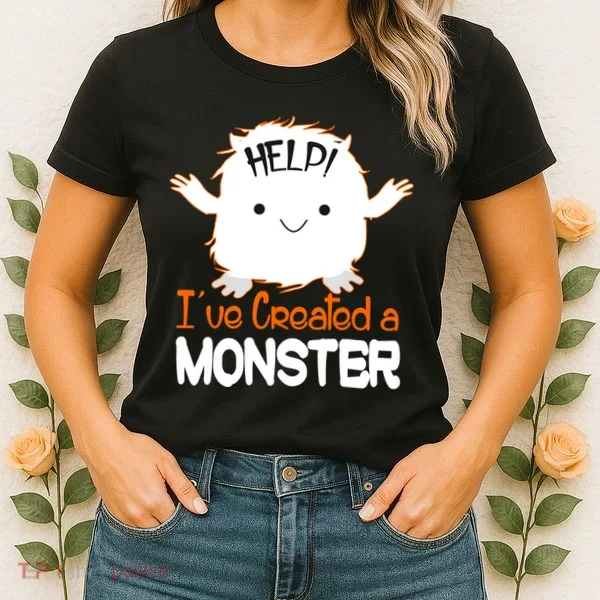 Help I've Created a Monster Funny Halloween Women's T-Shirt