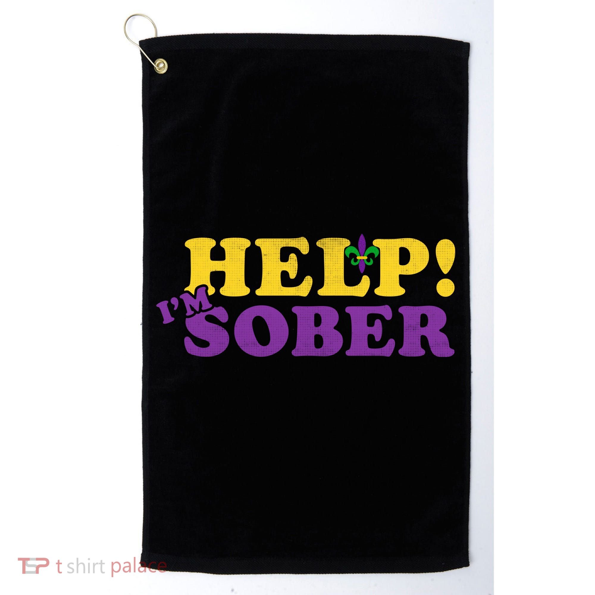 Help Me I'm Sober Mardi Gras Golf Towel