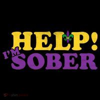 Help Me I'm Sober Mardi Gras Women's T-Shirt thumb 6