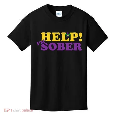 Help Me I'm Sober Mardi Gras Kids T-Shirt