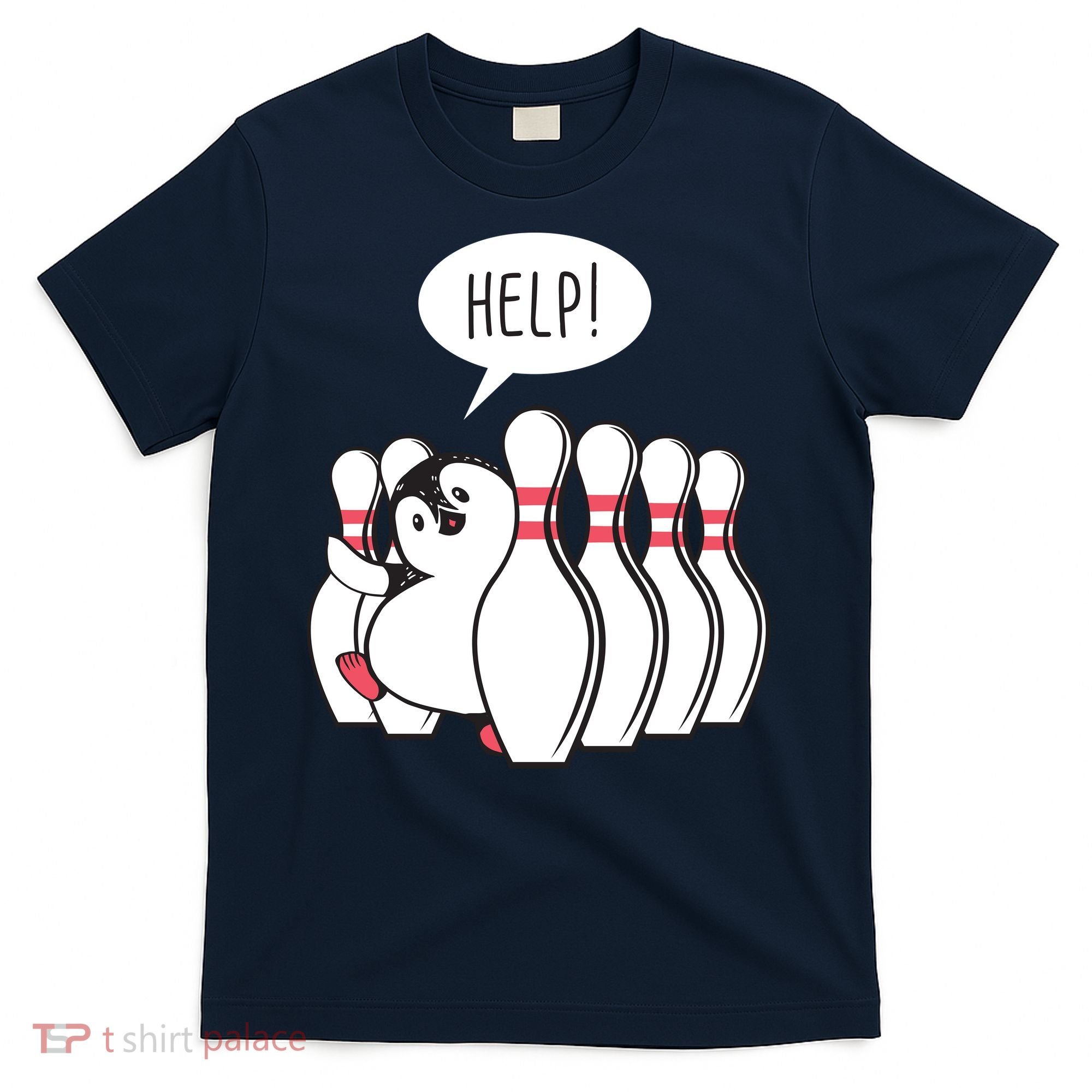 Help Penguin Bowling Pin T-Shirt