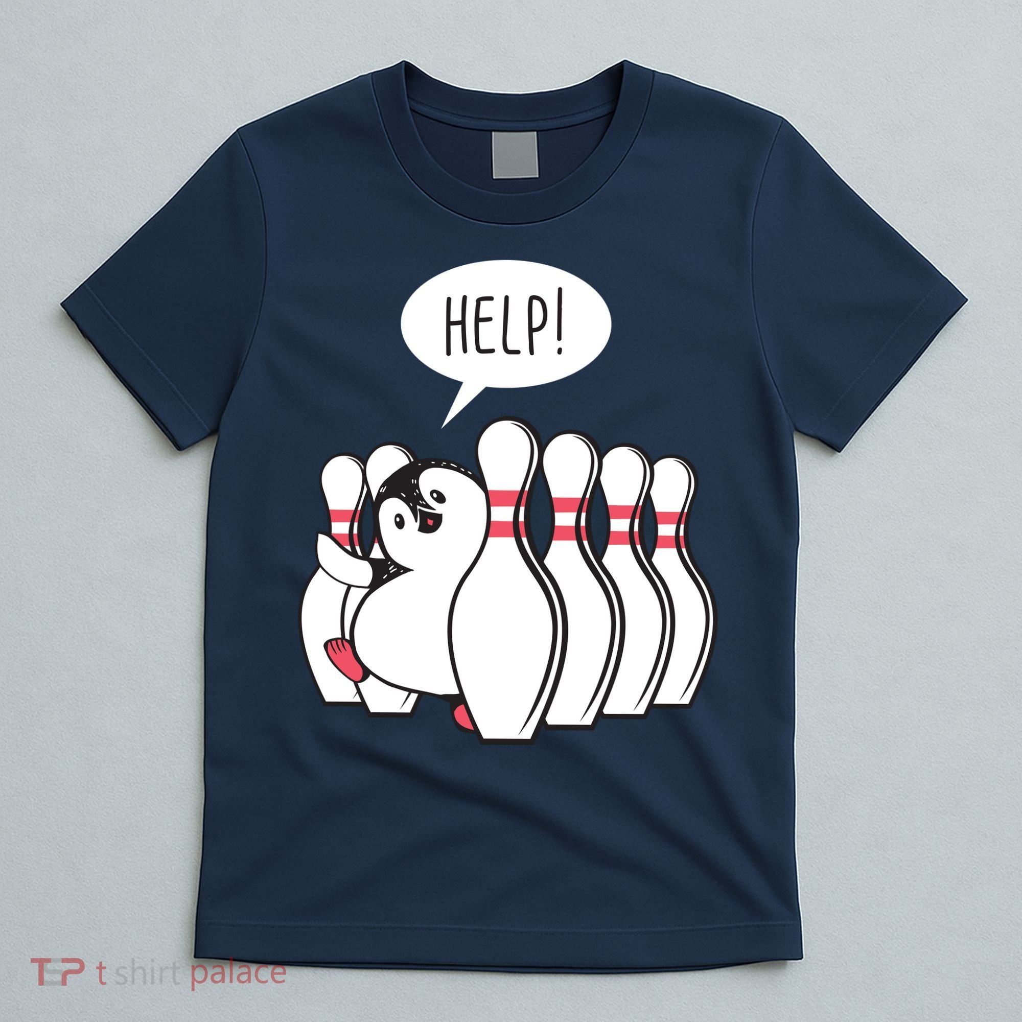 Help Penguin Bowling Pin T-Shirt