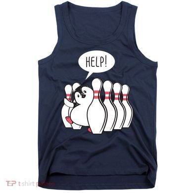 Help Penguin Bowling Pin Tank Top