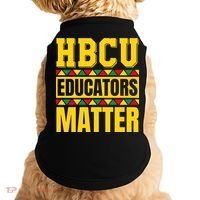 Hbcu Educators Matter Funny Hbcu Educator Black History Gift Doggie Tank thumb 0
