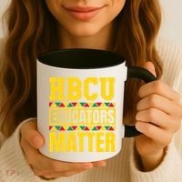 Hbcu Educators Matter Funny Hbcu Educator Black History Gift Coffee Mug thumb 3