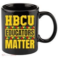 Hbcu Educators Matter Funny Hbcu Educator Black History Gift 11oz C Handle Ceramic Mug thumb 0