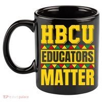 Hbcu Educators Matter Funny Hbcu Educator Black History Gift 11oz C Handle Ceramic Mug thumb 2