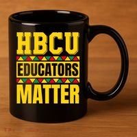 Hbcu Educators Matter Funny Hbcu Educator Black History Gift 11oz C Handle Ceramic Mug thumb 3