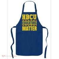 Hbcu Educators Matter Funny Hbcu Educator Black History Gift Apron thumb 0