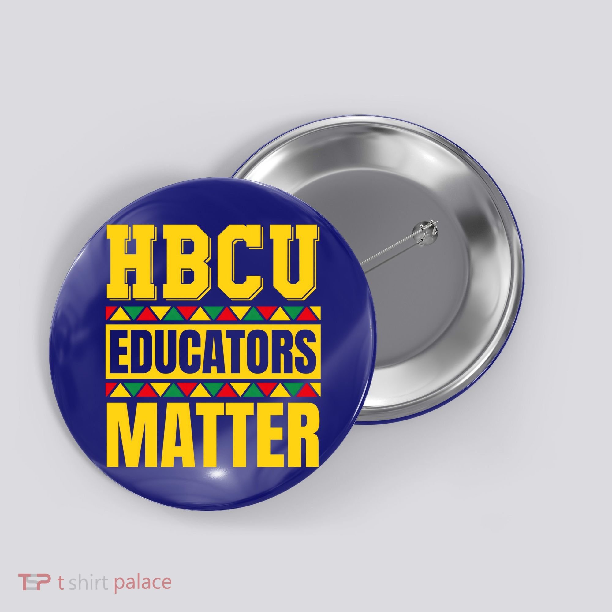 Hbcu Educators Matter Funny Hbcu Educator Black History Gift Button