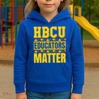 Hbcu Educators Matter Funny Hbcu Educator Black History Gift Kids Hoodie thumb 3