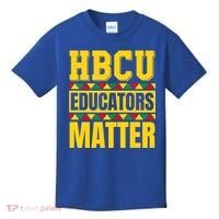 Hbcu Educators Matter Funny Hbcu Educator Black History Gift Kids T-Shirt thumb 0