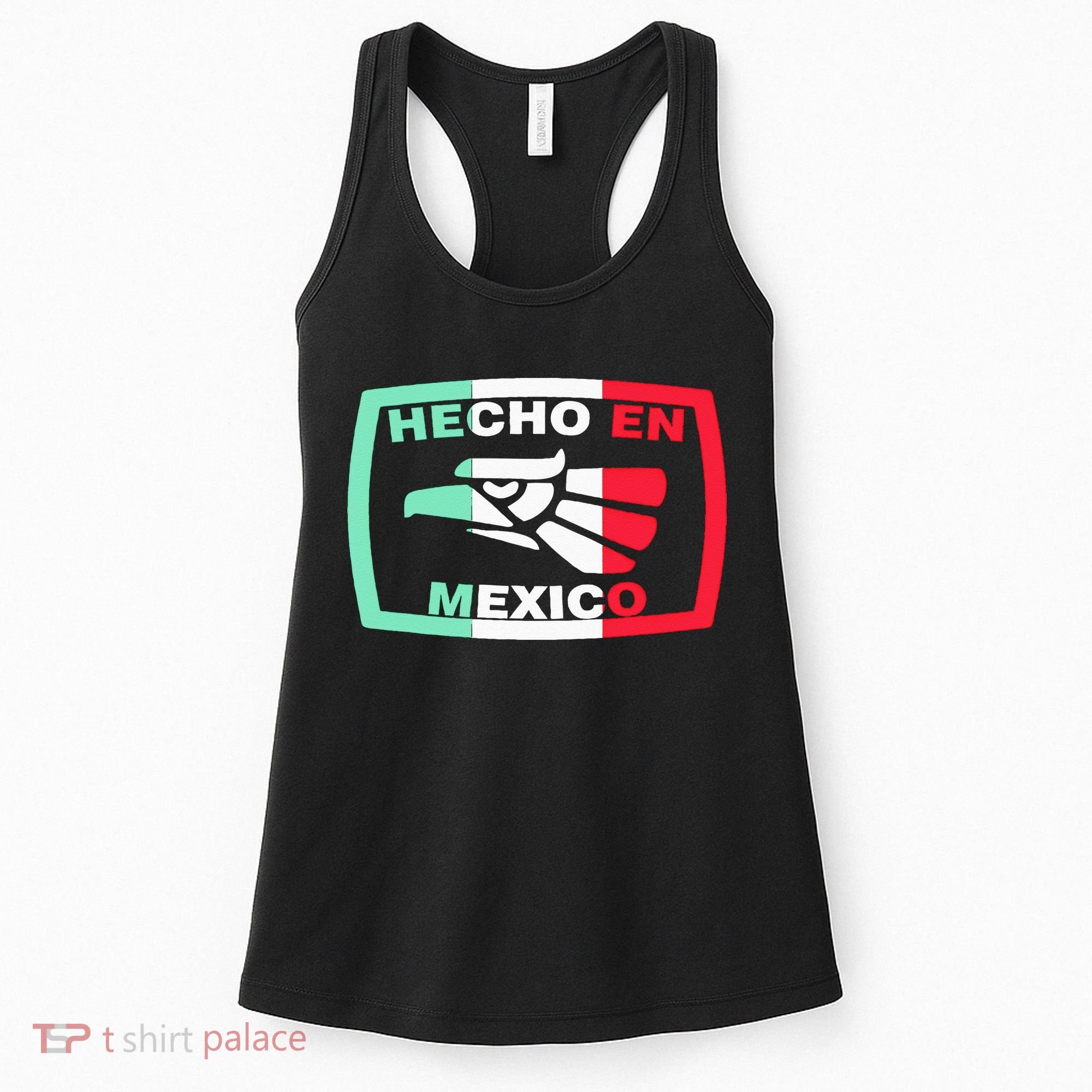 Hecho En Mexico Eagle Mexican Independence Day Women's Tank Top