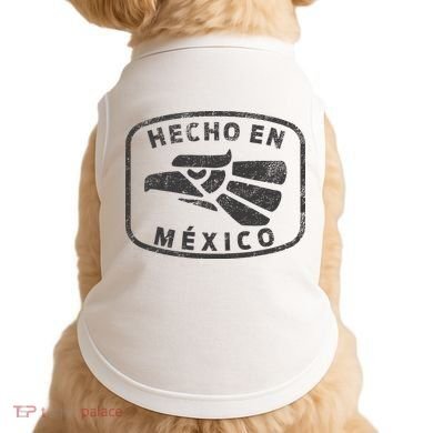 Hecho En Mexico Made In Mexico Vintage Fun Doggie Tank