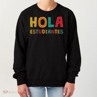Hola Estudiantes, Maestra Back To School Spanish Teacher Women's Sweatshirt thumb 0