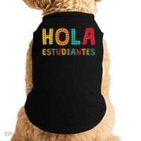 Hola Estudiantes, Maestra Back To School Spanish Teacher Doggie Tank thumb 0