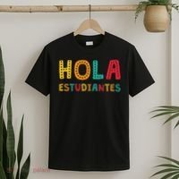 Hola Estudiantes, Maestra Back To School Spanish Teacher T-Shirt thumb 2