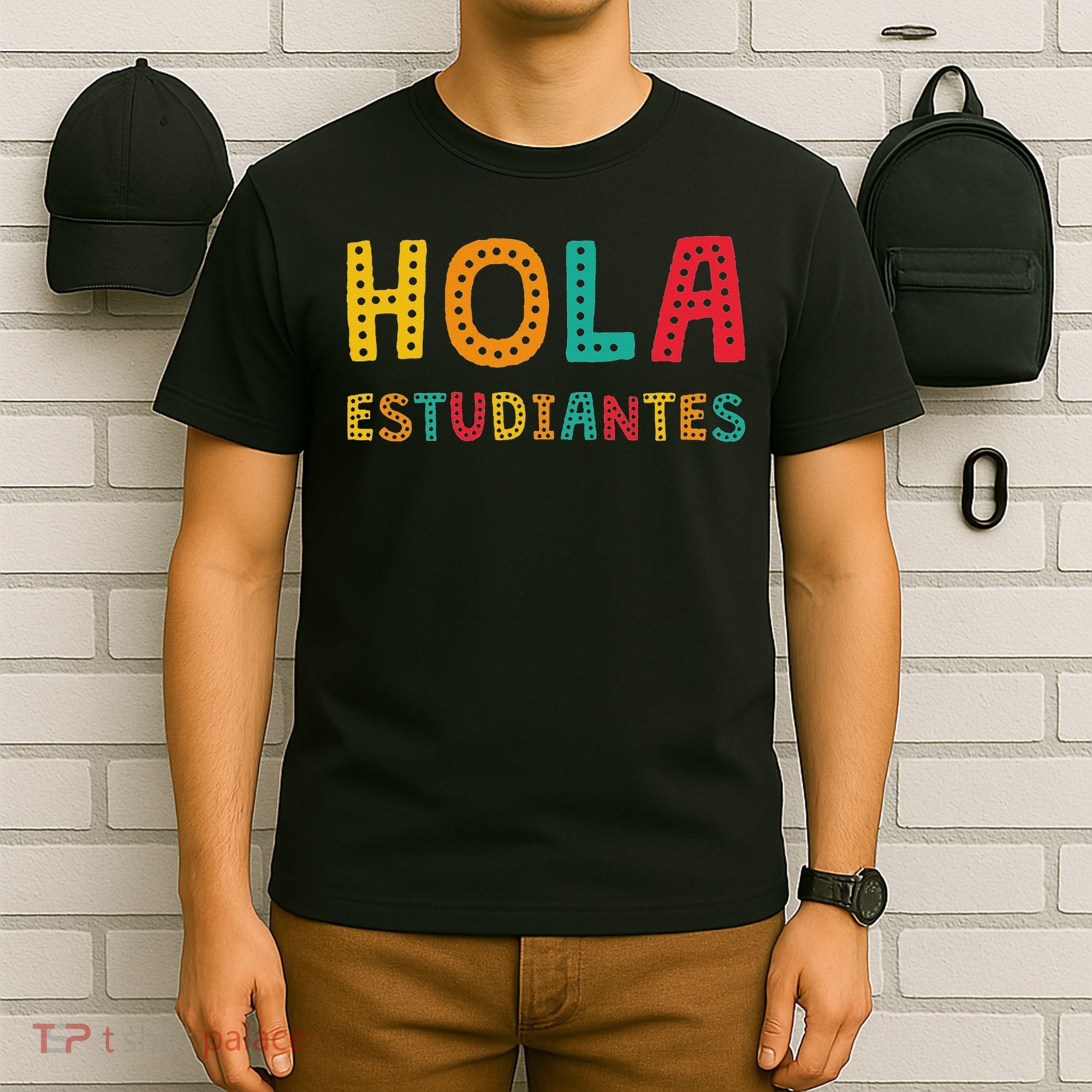 Hola Estudiantes, Maestra Back To School Spanish Teacher T-Shirt