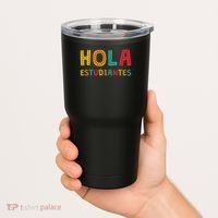 Hola Estudiantes, Maestra Back To School Spanish Teacher Tumbler thumb 2