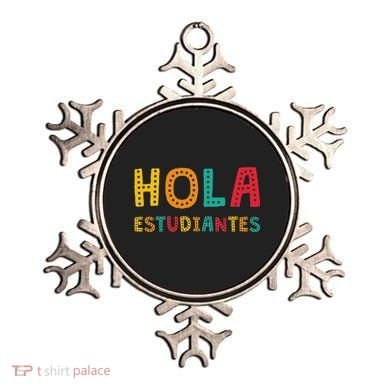 Hola Estudiantes, Maestra Back To School Spanish Teacher Ornament