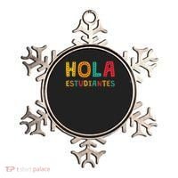 Hola Estudiantes, Maestra Back To School Spanish Teacher Ornament thumb 0