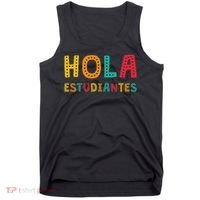 Hola Estudiantes, Maestra Back To School Spanish Teacher Tank Top thumb 0