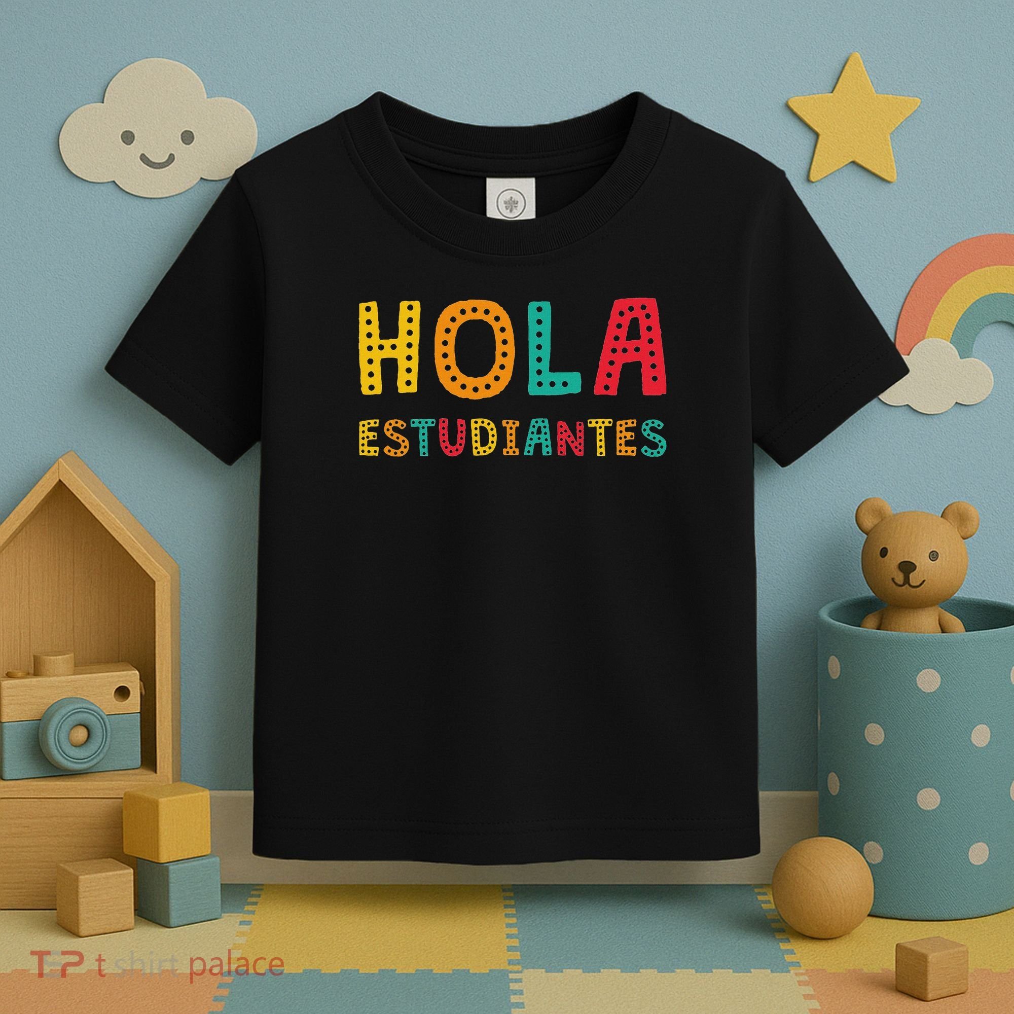 Hola Estudiantes, Maestra Back To School Spanish Teacher Toddler T-Shirt