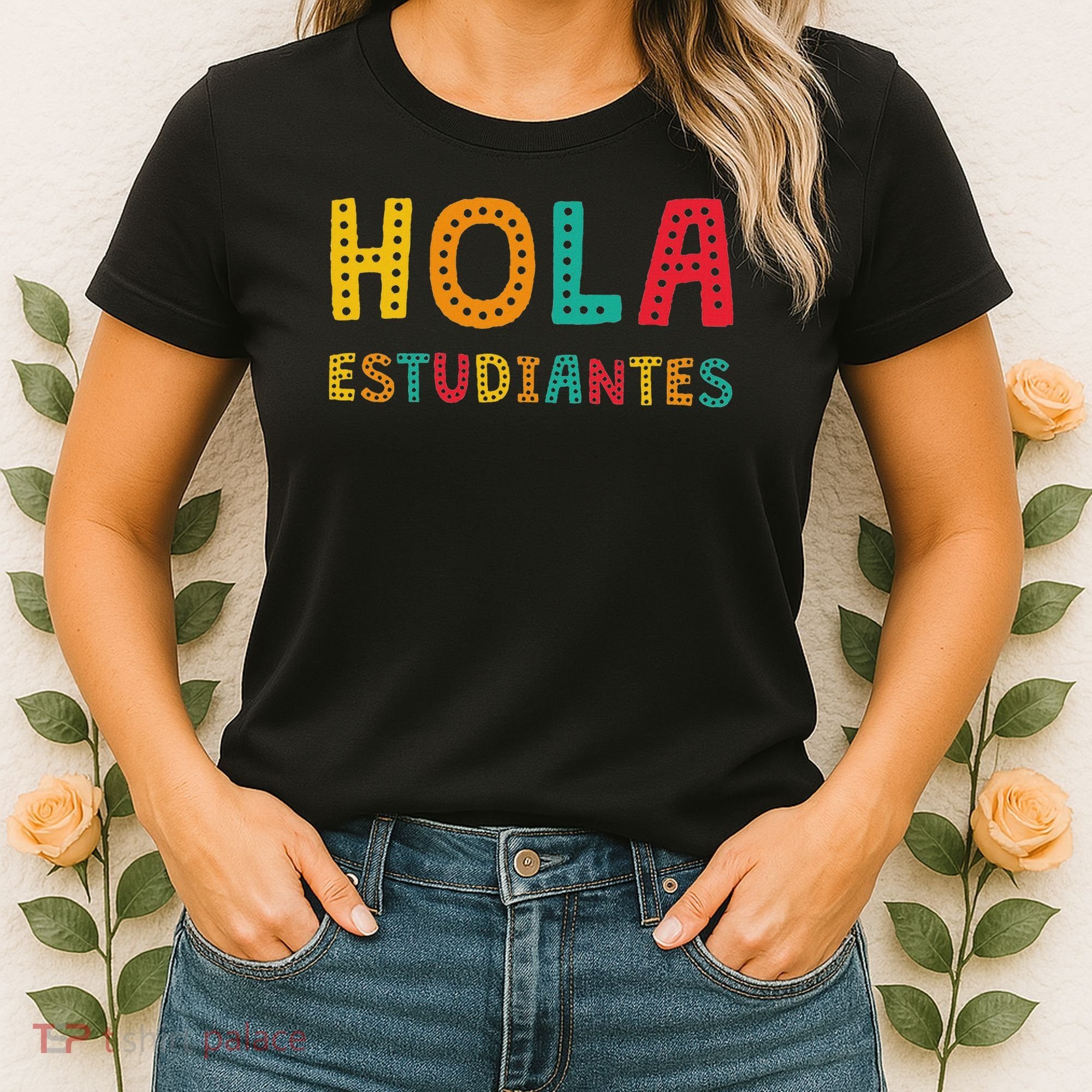 Hola Estudiantes, Maestra Back To School Spanish Teacher Women's T-Shirt