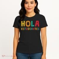 Hola Estudiantes, Maestra Back To School Spanish Teacher Women's T-Shirt thumb 4